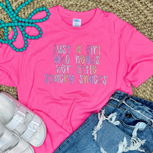 Just a Girl Who Needs Her Little Snacky Snack Tee