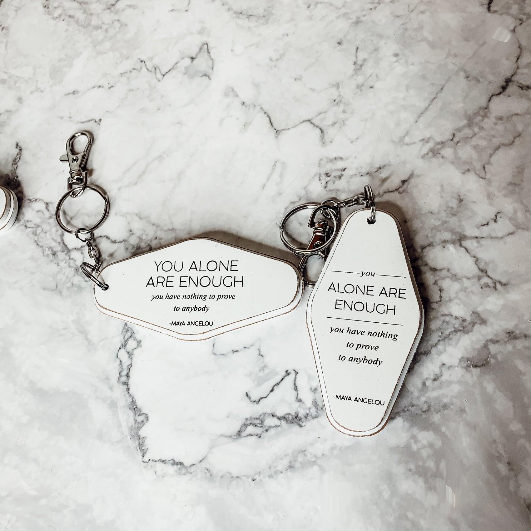 You Alone Are Enough Quote Gift Keychain Wood