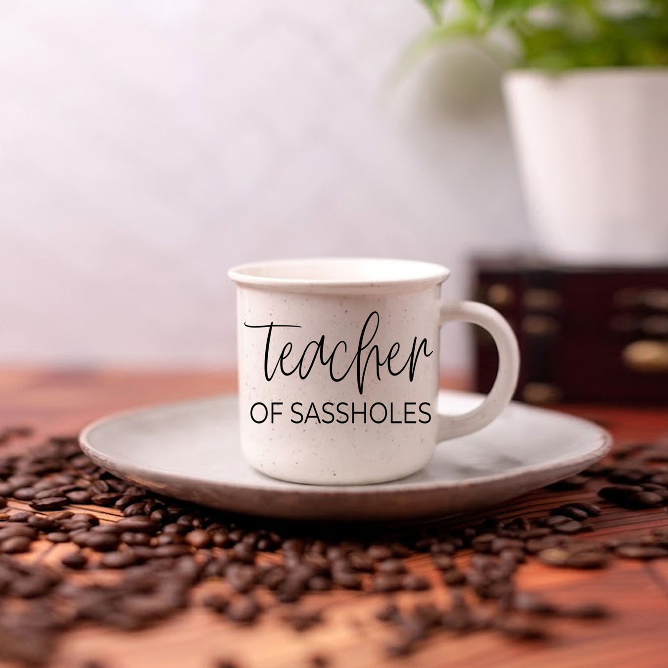 Teacher of Sassholes | PRE-ORDER