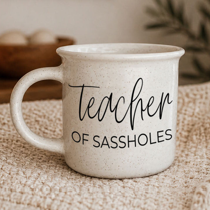 Teacher of Sassholes | PRE-ORDER