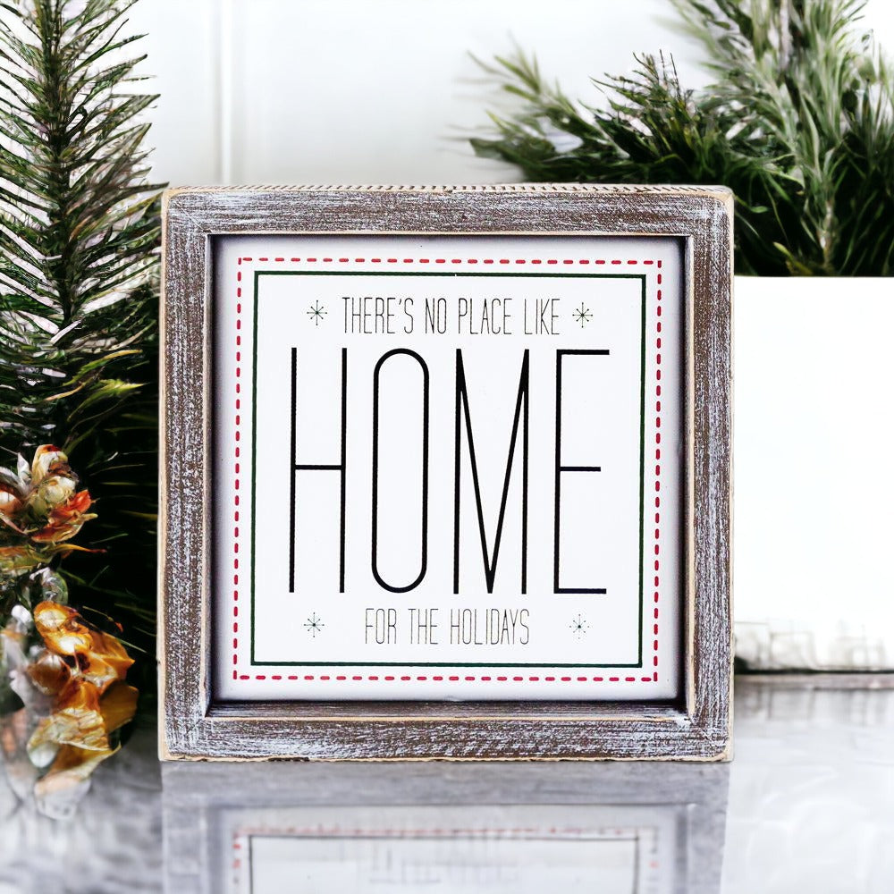 There's no place like home for the holidays sign
