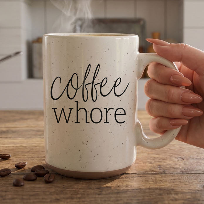 Coffee Whore 16oz PRE-ORDER